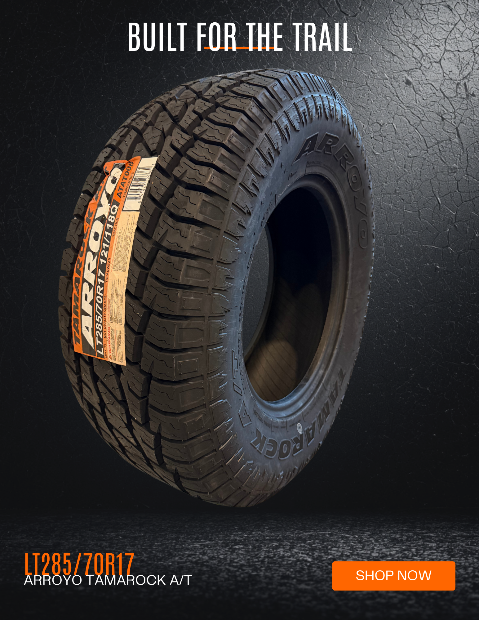 LT285/70R17 ARROYO TAMROCK A/T